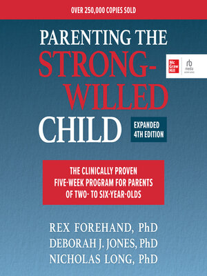 cover image of Parenting the Strong-Willed Child, Expanded